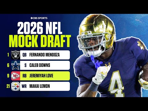 2026 Full Round 1 NFL Mock Draft 3.0: Cowboys trade up to get Caleb Downs, Chiefs draft 1st round RB