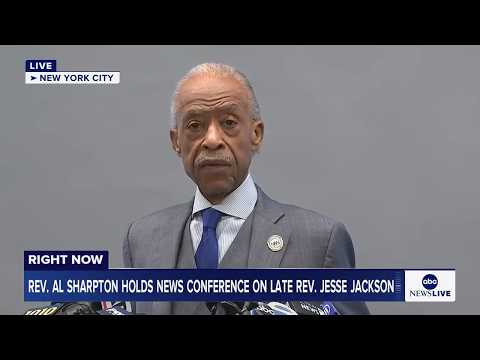 COMING UP: Rev. Al Sharpton holds news conference on the late Rev. Jesse Jackson