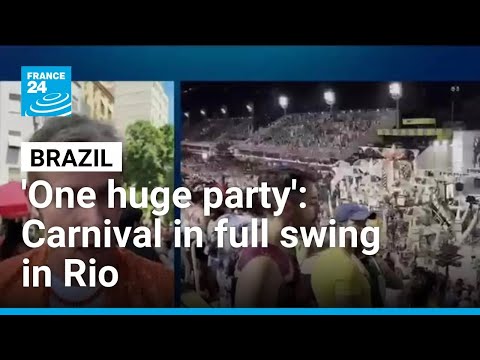 ‘One huge party’: Brazilian carnival in full swing in Rio • FRANCE 24 English
