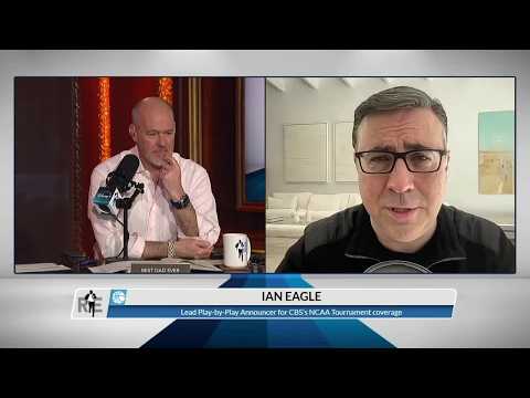 Ian Eagle talks calling games & pronouncing names at the NCAA Men’s Tournament | The Rich Eisen Show