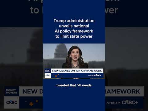 Trump administration unveils national AI policy framework to limit state power