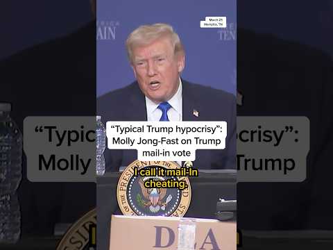 “Typical Trump hypocrisy”: Molly Jong-Fast on Trump mail-in vote
