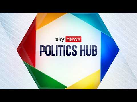 Politics Hub with Ali Fortescue | Wednesday 25 March 2026