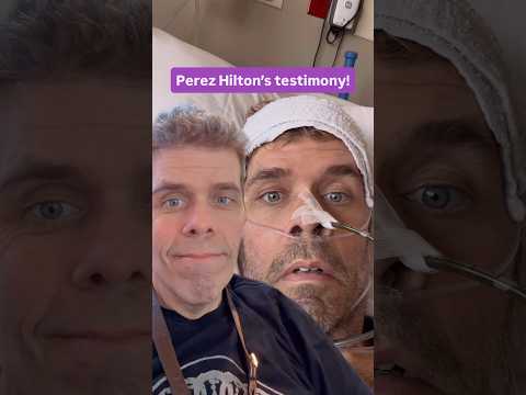 Perez Hilton’s Testimony!