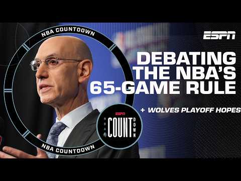 NBA Countdown debates the effectiveness of the league’s 65-game rule | NBA Countdown