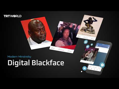 How has ‘digital blackface’ become a form of modern minstrelsy in the US?