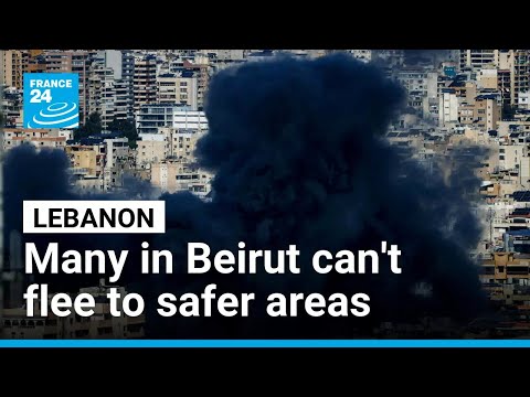 Many in Lebanon can’t afford moving to safer areas as Israeli strikes continue • FRANCE 24 English