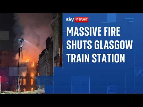 Huge blaze forces the closure of Scotland’s busiest railway station