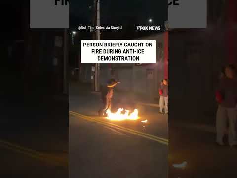 Person briefly catches on FIRE during anti-ICE demonstration #foxnews #news #us #fox