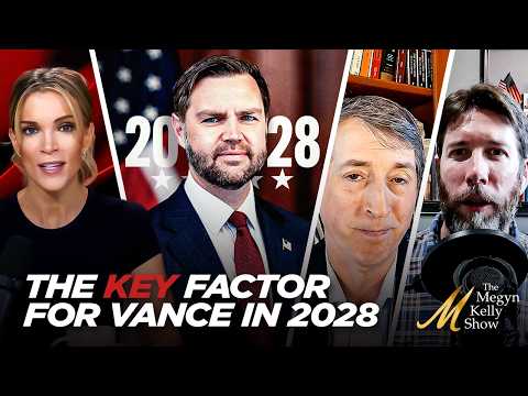 The KEY Factor That Shows Whether JD Vance Will Be the 2028 Nominee and President, w/ Lowry & Cooke