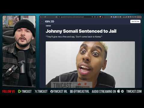 Johnny Somali GOING TO PRISON, Nuisance Streamer Gets SIX MONTHS In Labor Camp | Tim Pool