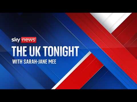 The UK Tonight with Sarah-Jane Mee | Tuesday 19 May 2026