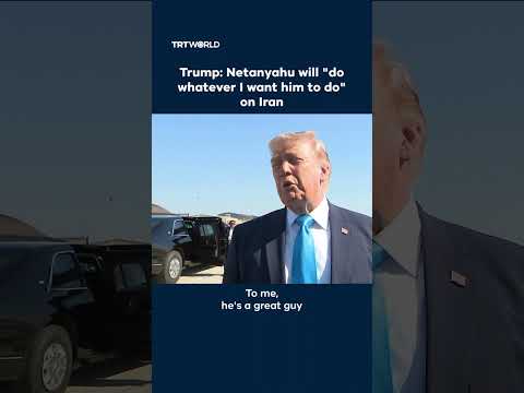 Trump: Netanyahu will do “whatever I want him to do” on Iran policy