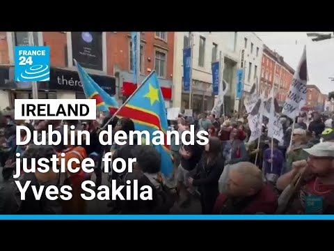 Dublin demands justice for Congolese man dead after being restrained by security guards