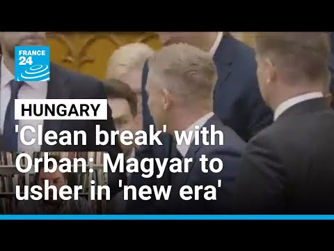‘Clean break’ with Orban: Hungary’s Magyar to usher in ‘new era’ • FRANCE 24 English