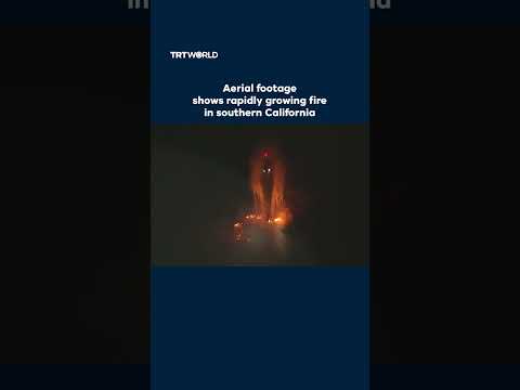 Aerial footage shows rapidly growing fire in southern California