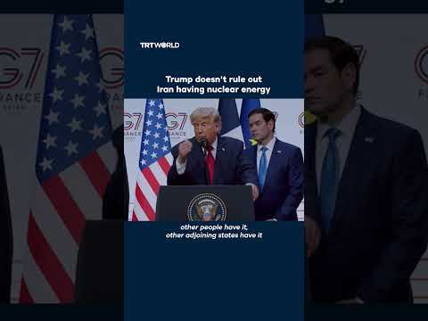 Trump doesn’t rule out Iran having nuclear energy