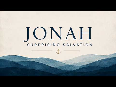 7/26/26 | Jonah | Part 4