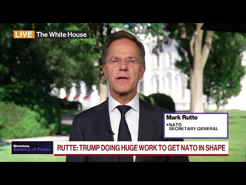 Rutte Says Trump Is Getting NATO Into ‘Better Shape’