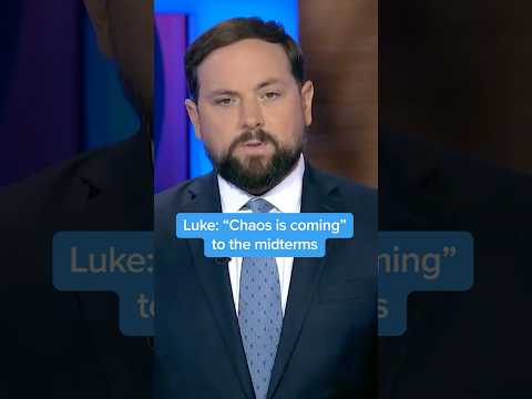 Luke: ‘Chaos is coming’ to the midterms