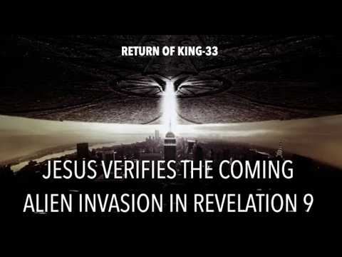 JESUS VERIFIES THE COMING ALIEN INVASION