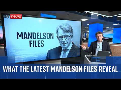 Mandelson Files: What the latest documents reveal