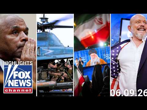 Fox News Highlights – June 9th, 2026