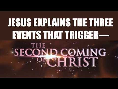 DO YOU KNOW THE 3 SIGNS JESUS EXPLAINS–THAT TRIGGER HIS SECOND COMING?