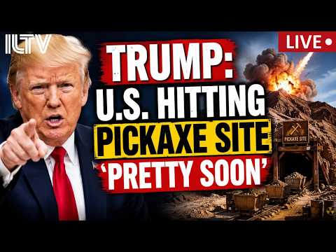 TRUMP: U.S. HITTING PICKAXE SITE `PRETTY SOON’