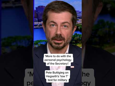 ‘More to do with the personal psychology of the Secretary’: Pete Buttigieg on Hegseth’s ‘low T’ test
