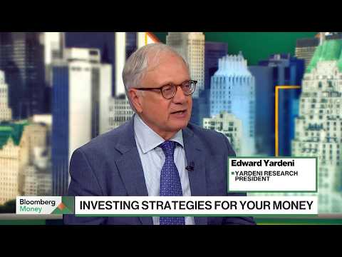 Ed Yardeni on Investing Strategy