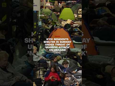 Kyiv residents shelter in subway under threat of ‘massive attack’ on Ukraine