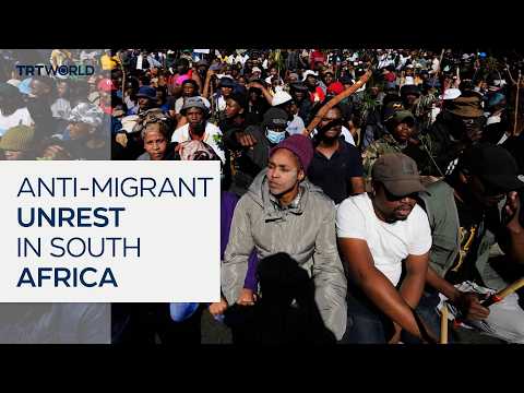Fear and fallout after South Africa’s anti-immigrant protests
