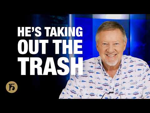 He’s Taking Out the Trash | Give Him 15: Daily Prayer with Dutch | August 20, 2026