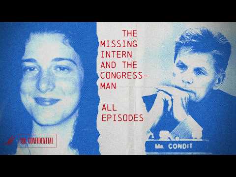 Chandra Levy – The Missing Intern and the Congressman: The FULL MK Confidential Series