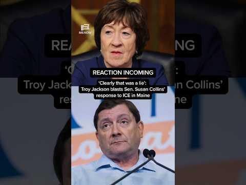 ‘Clearly that was a lie’: Troy Jackson blasts Sen. Susan Collins’ response to ICE in Maine