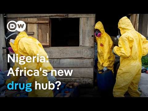 Nigeria busts $300M meth empire: How West Africa became a drug hub