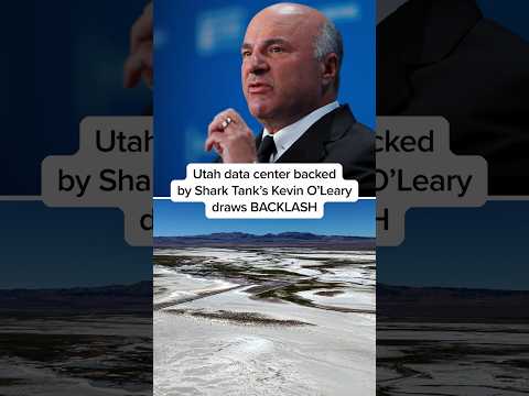 Utah data center backed by Shark Tank’s Kevin O’Leary draws BACKLASH