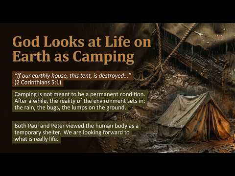 GET READY PILGRIMS–Uprooting Tent Stakes for an Eternal Home