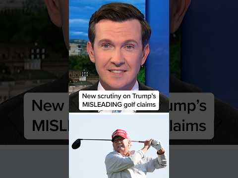 New scrutiny on Trump’s MISLEADING golf claims
