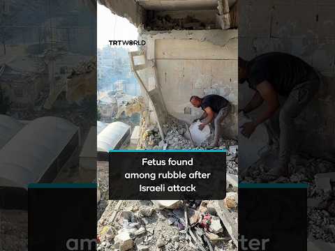 Fetus found among rubble after Israeli attack kills three Palestinians, including mother