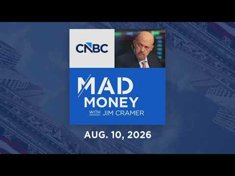 Mad Money 08/10/26 | Audio Only