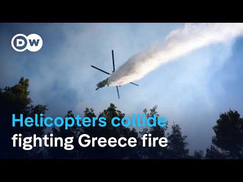 Two crew members killed after mid-air collision at wildfire near Athens | DW News