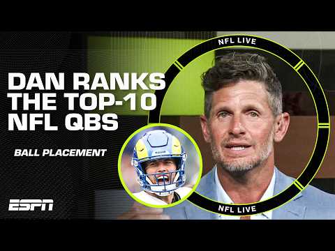 Dan Orlovsky ranks the top-10 quarterbacks in the NFL by ball placement 🏈 | NFL Live