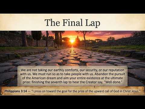 THE FINAL LAP–Finishing the Spiritual Course