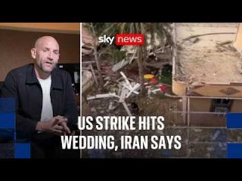 Iran claims four killed in US strike on wedding: What we know