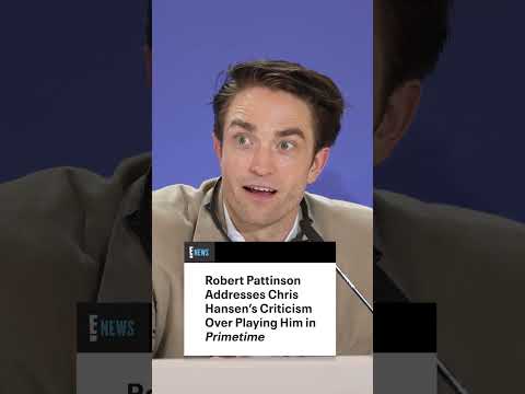 Robert Pattinson is addressing Chris Hansen’s concerns.