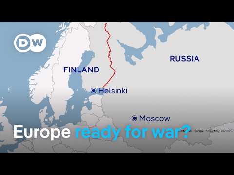 Finland is preparing for the worst. Is the rest of Europe ready? | DW News