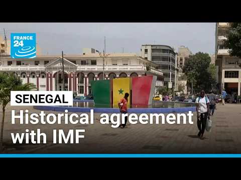 IMF reaches historical loan agreement with Senegal • FRANCE 24 English