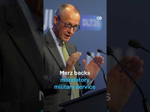 Merz backs mandatory military service if volunteers fall short | DW News